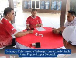 Semangat Kebersamaan Terbangun Lewat Lomba Gaple Antar Pegawai Lapas Gorontalo