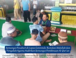 Semangat Posabari di Lapas Gorontalo: Ramdan Abdullah dan Penyuluh Agama Hadirkan Semangat Pembinaan Al-Qur’an