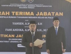 Tongkat Estafet Kepemimpinan Rutan Palu Resmi Berpindah, ke Bapak Fani Andhika menggantikan bapak Yansen