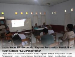 Lapas Kelas IIA Gorontalo Siapkan Penamatan Pendidikan Paket A dan B PKBM Pengayoman