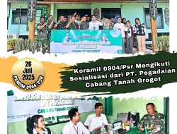 Koramil 0904/Psr Mengikuti Sosialisasi dari PT. Pegadaian Cabang Tanah Grogot