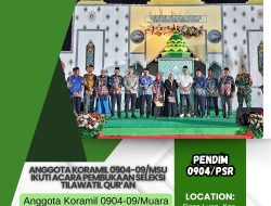 Anggota Koramil 0904-09/Msu Ikuti Acara Pembukaan Seleksi Tilawatil Qur’an