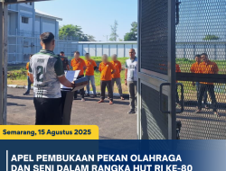 Rutan Kelas I Semarang Gelar PORSENI Semarakkan Kemerdekaan